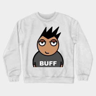 BUFF. big and beefy Crewneck Sweatshirt